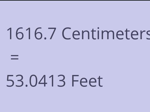 1616.7 CM TO FEET