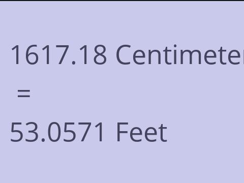 1617.18 CM TO FEET