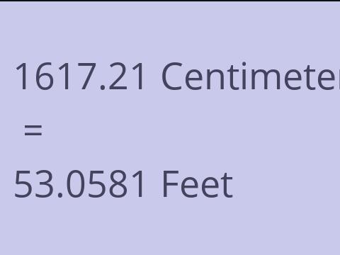 1617.21 CM TO FEET