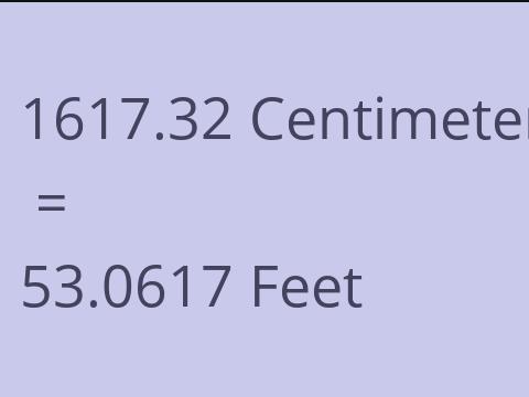 1617.32 CM TO FEET