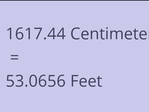 1617.44 CM TO FEET