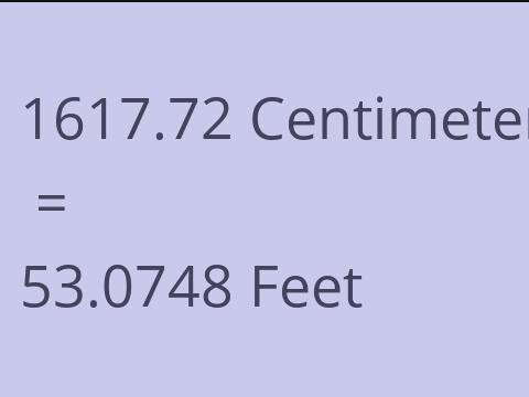 1617.72 CM TO FEET