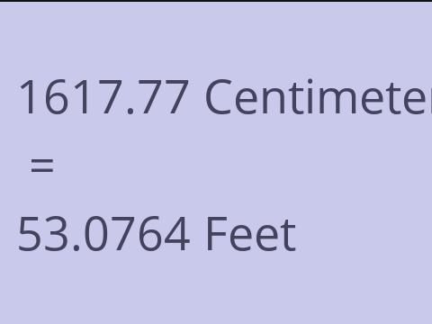 1617.77 CM TO FEET