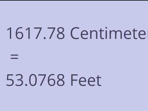 1617.78 CM TO FEET