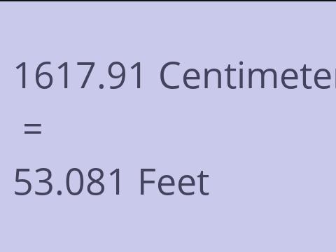 1617.91 CM TO FEET