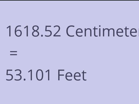 1618.52 CM TO FEET