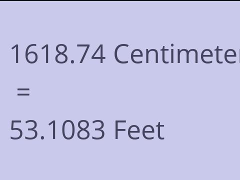 1618.74 CM TO FEET