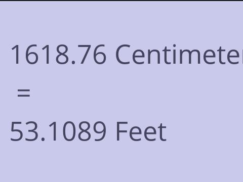 1618.76 CM TO FEET