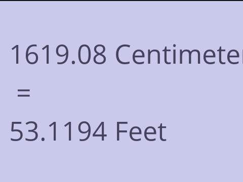 1619.08 CM TO FEET
