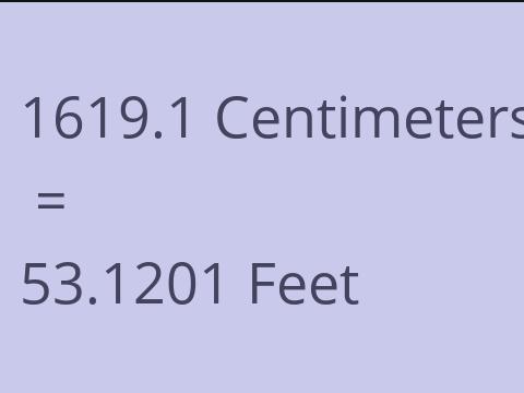 1619.1 CM TO FEET