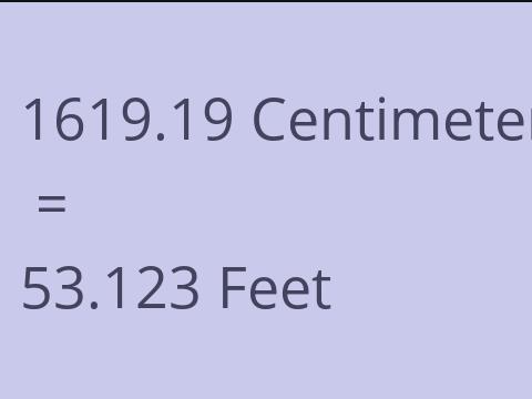 1619.19 CM TO FEET