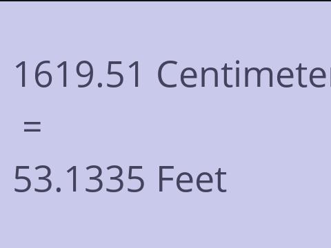 1619.51 CM TO FEET