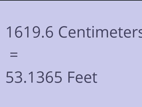 1619.6 CM TO FEET