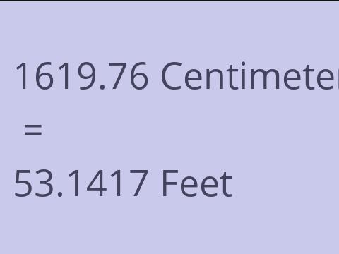 1619.76 CM TO FEET