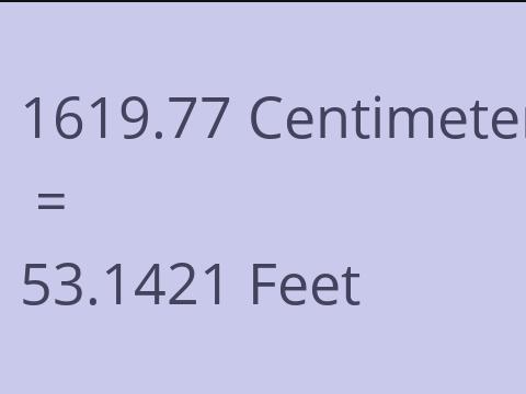 1619.77 CM TO FEET