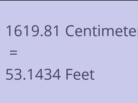 1619.81 CM TO FEET