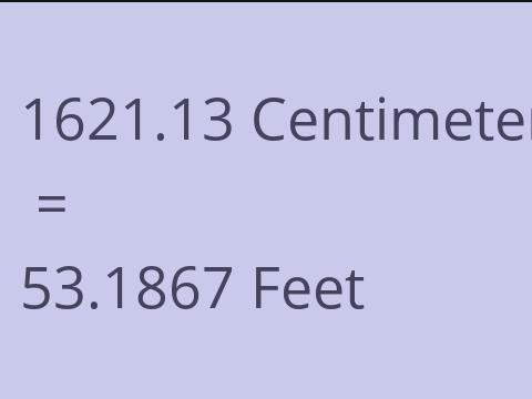 1621.13 CM TO FEET