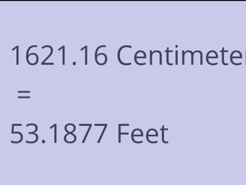 1621.16 CM TO FEET