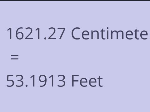 1621.27 CM TO FEET