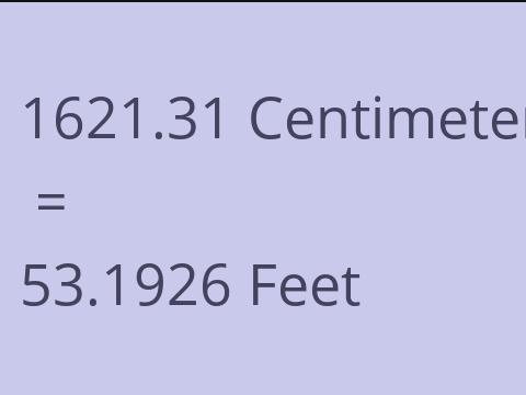 1621.31 CM TO FEET