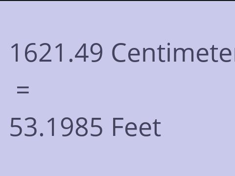 1621.49 CM TO FEET