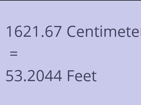 1621.67 CM TO FEET