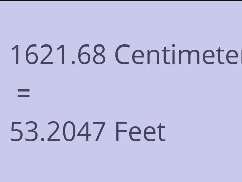 1621.68 CM TO FEET