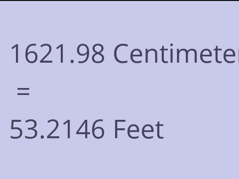 1621.98 CM TO FEET
