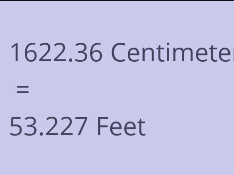 1622.36 CM TO FEET