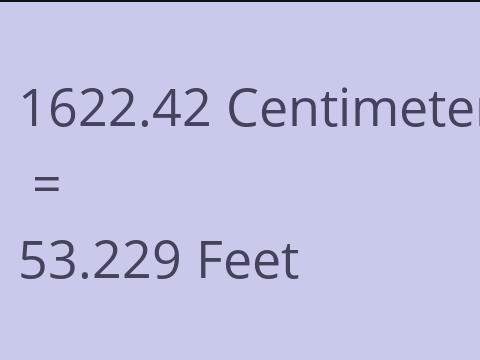 1622.42 CM TO FEET