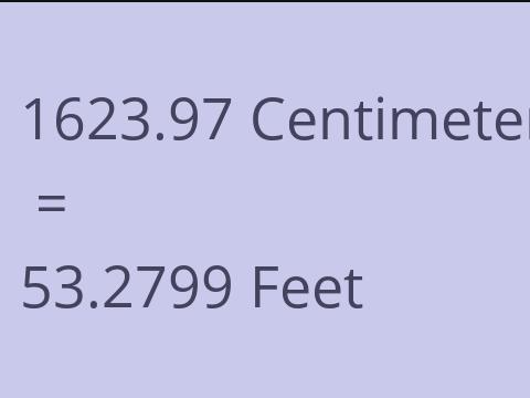 1623.97 CM TO FEET