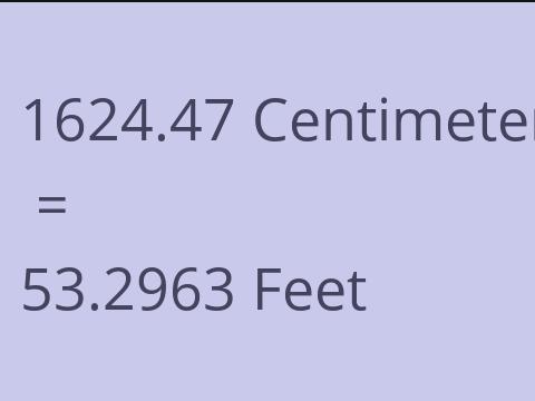 1624.47 CM TO FEET