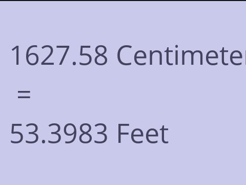 1627.58 CM TO FEET