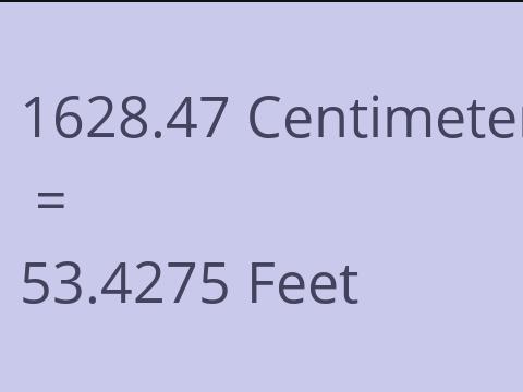 1628.47 CM TO FEET