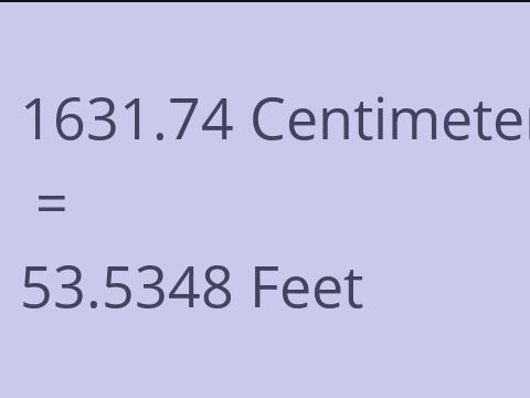 1631.74 CM TO FEET