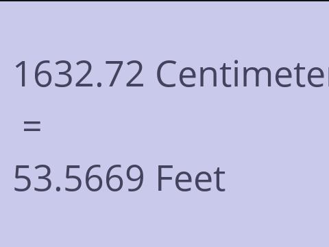 1632.72 CM TO FEET