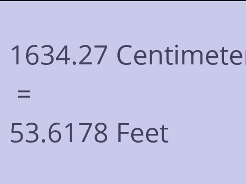 1634.27 CM TO FEET