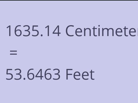 1635.14 CM TO FEET