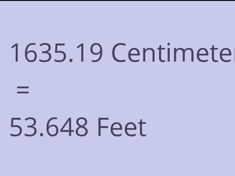 1635.19 CM TO FEET