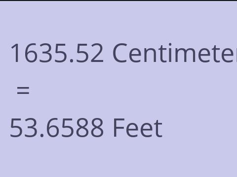 1635.52 CM TO FEET