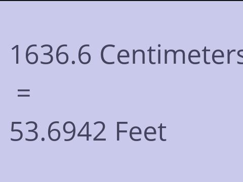 1636.6 CM TO FEET