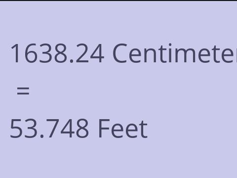 1638.24 CM TO FEET