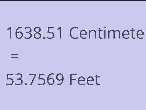 1638.51 CM TO FEET