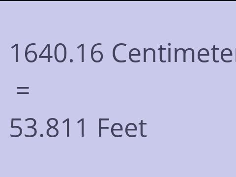 1640.16 CM TO FEET