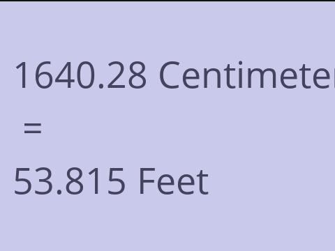 1640.28 CM TO FEET