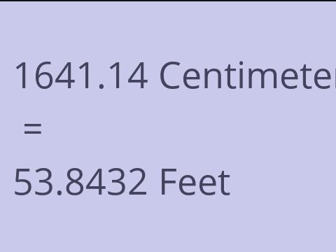 1641.14 CM TO FEET