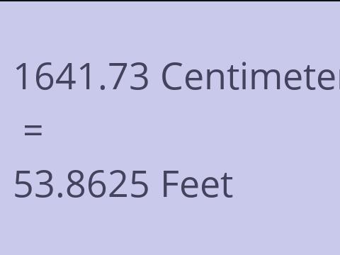 1641.73 CM TO FEET