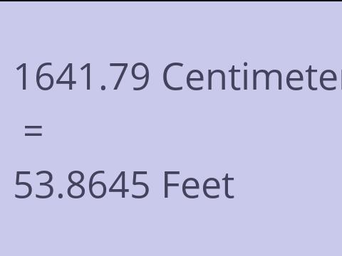 1641.79 CM TO FEET