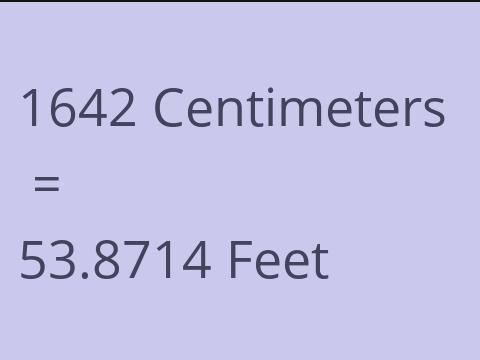 1642 CM TO FEET