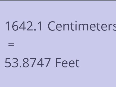 1642.1 CM TO FEET